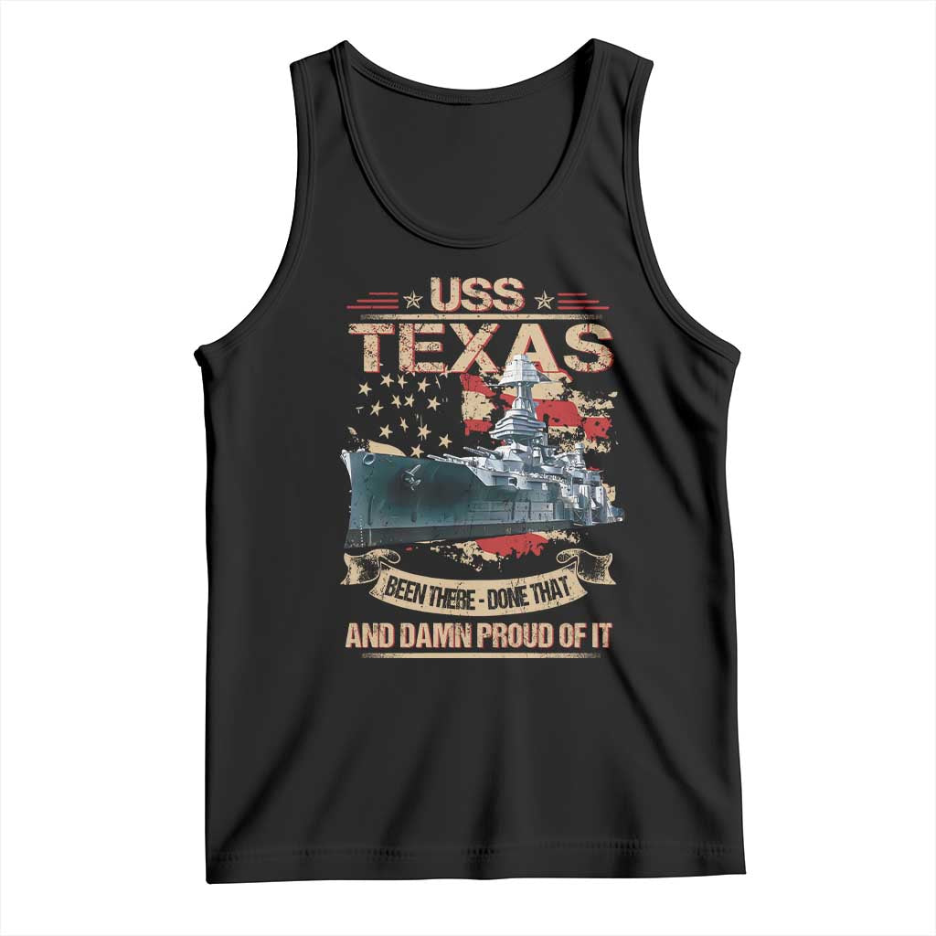 USS Texas Been There Done That And Damn Proud Of It Tank Top Battleship USA American Flag