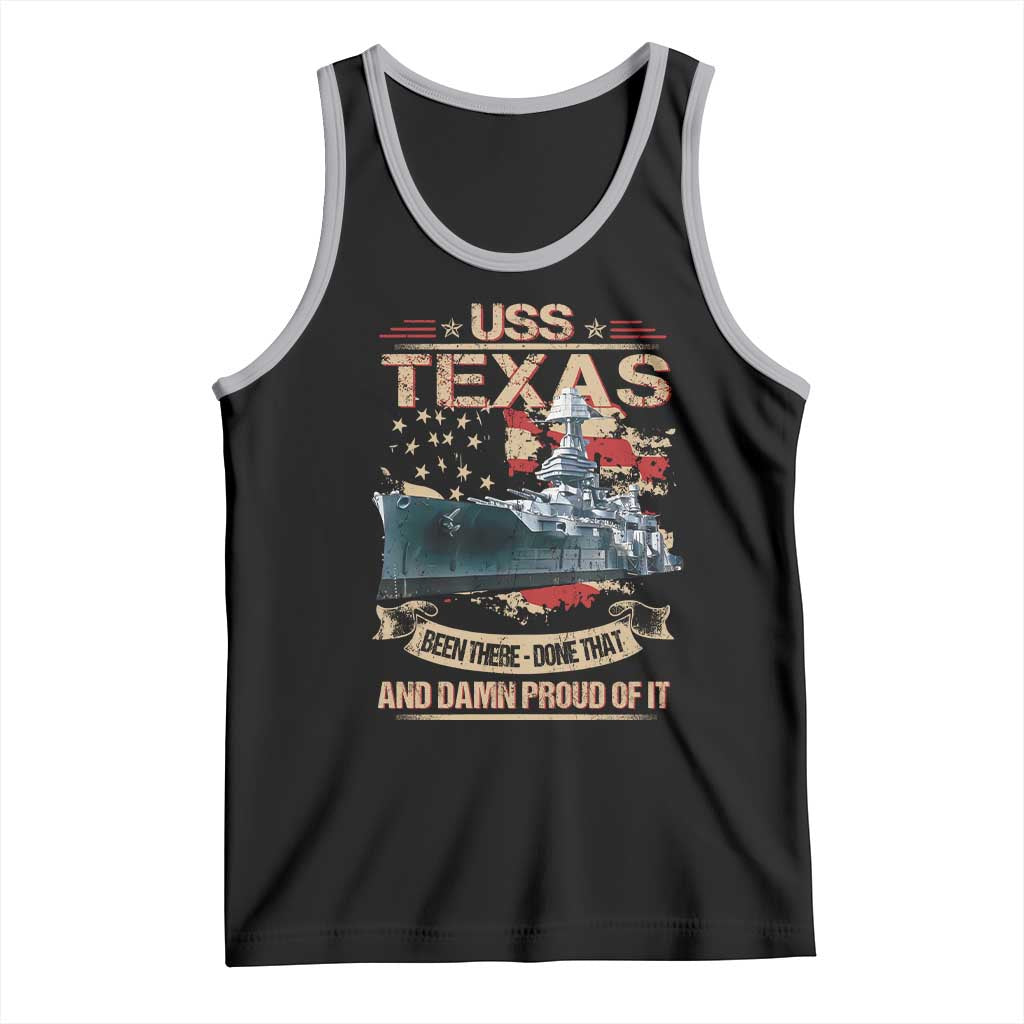 USS Texas Been There Done That And Damn Proud Of It Tank Top Battleship USA American Flag