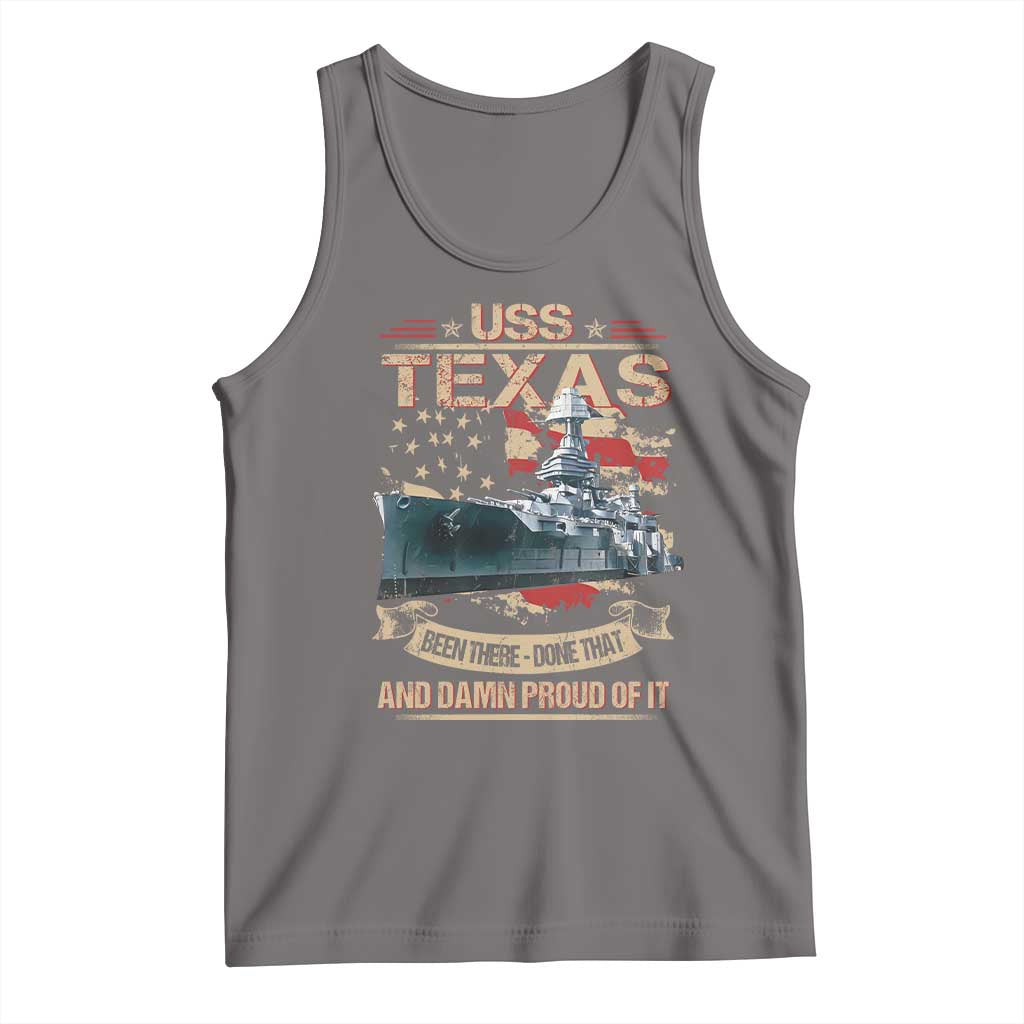 USS Texas Been There Done That And Damn Proud Of It Tank Top Battleship USA American Flag