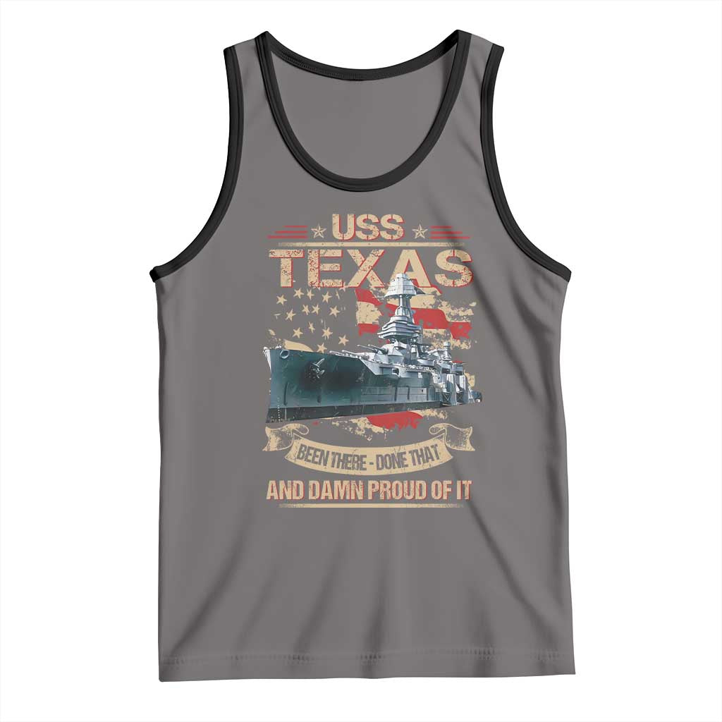 USS Texas Been There Done That And Damn Proud Of It Tank Top Battleship USA American Flag