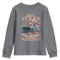 USS Texas Been There Done That And Damn Proud Of It Youth Sweatshirt Battleship USA American Flag