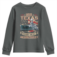 USS Texas Been There Done That And Damn Proud Of It Youth Sweatshirt Battleship USA American Flag