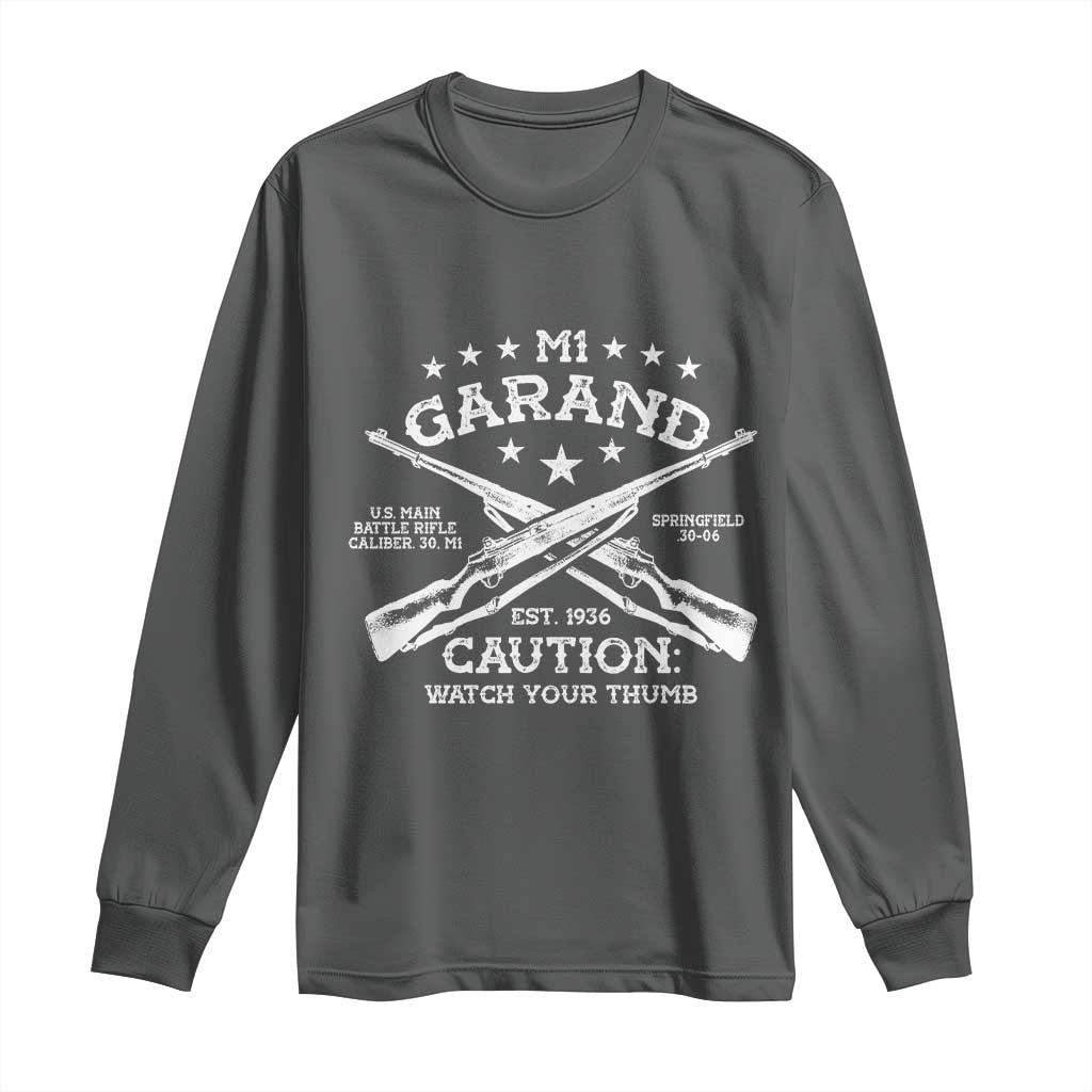 M1 Garand Rifle Gun WWII Watch Your Thumb EST 1936 Long Sleeve Shirt
