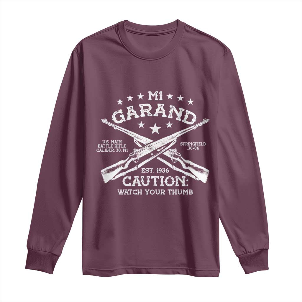 M1 Garand Rifle Gun WWII Watch Your Thumb EST 1936 Long Sleeve Shirt