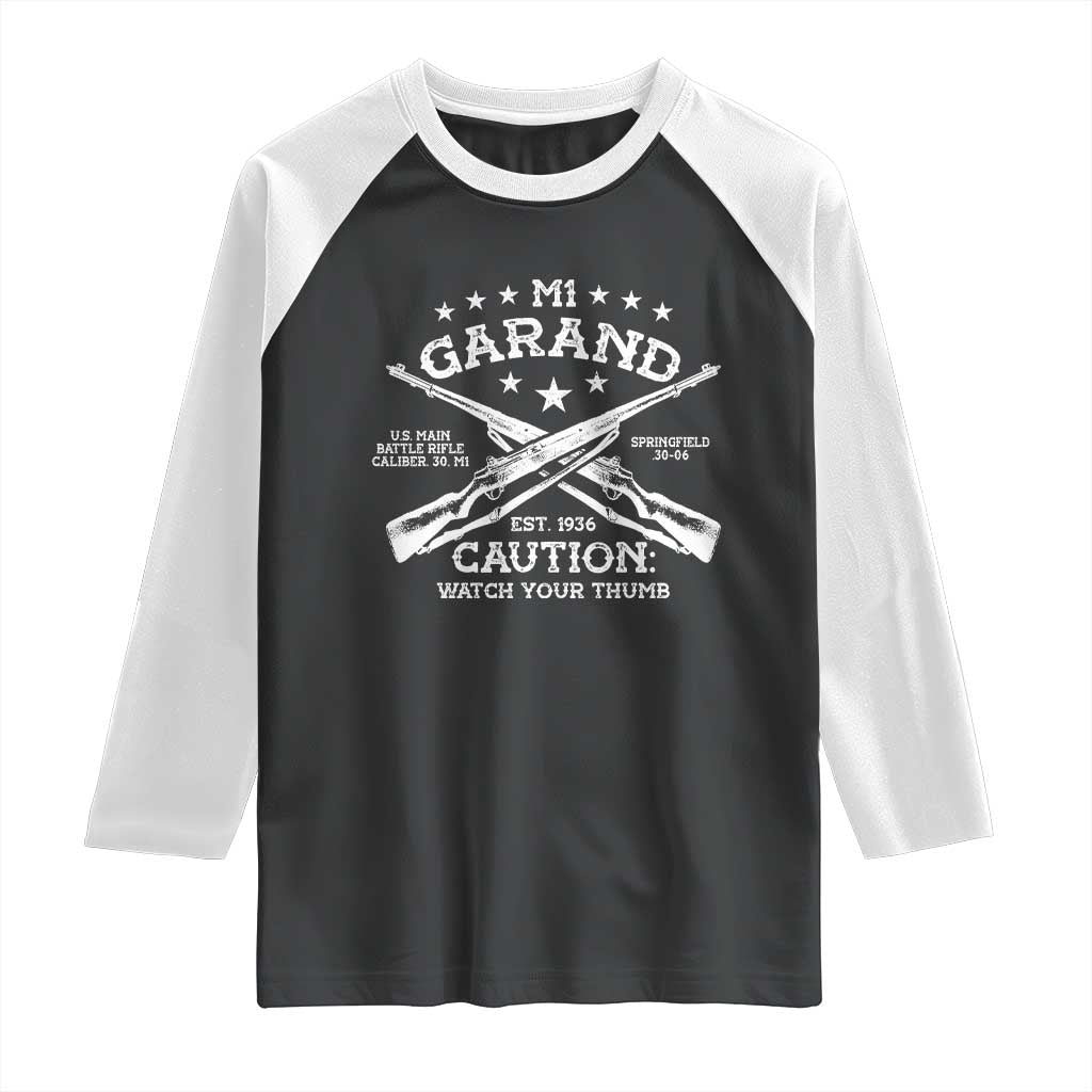 M1 Garand Rifle Gun WWII Watch Your Thumb EST 1936 Raglan Shirt