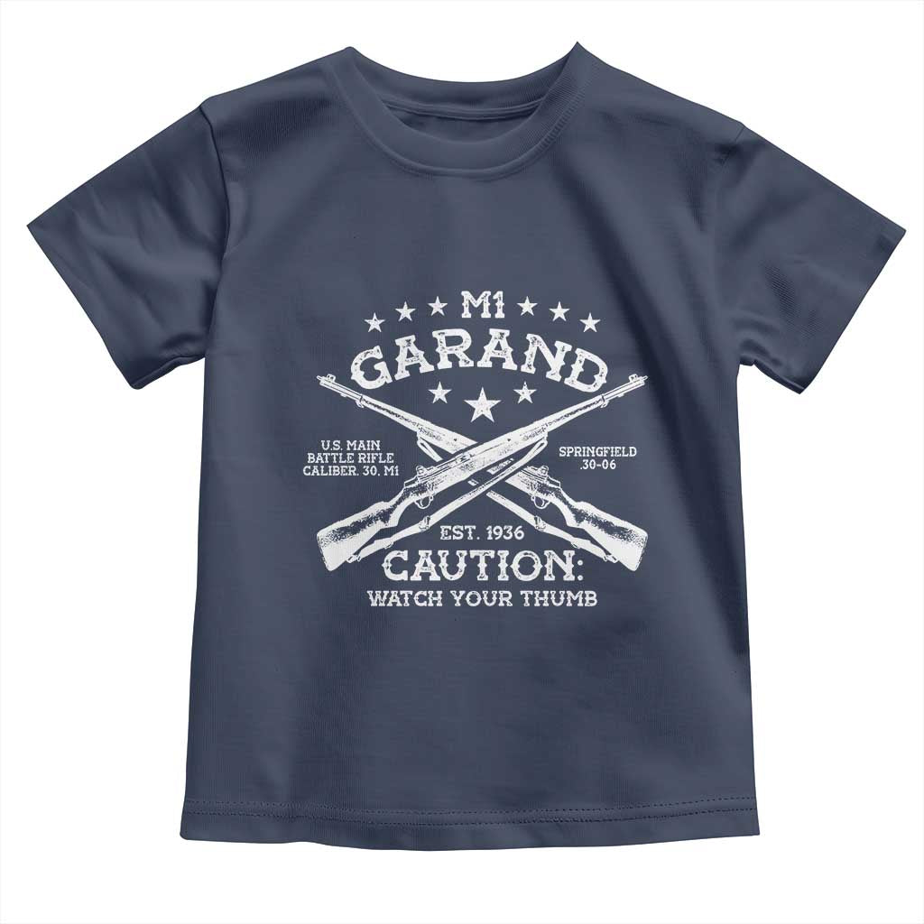 M1 Garand Rifle Gun WWII Watch Your Thumb EST 1936 Toddler T Shirt