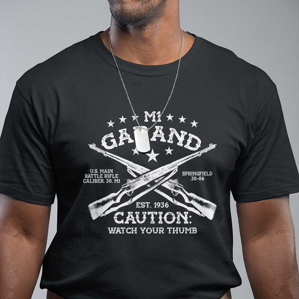 M1 Garand Rifle Gun WWII Watch Your Thumb EST 1936 T Shirt