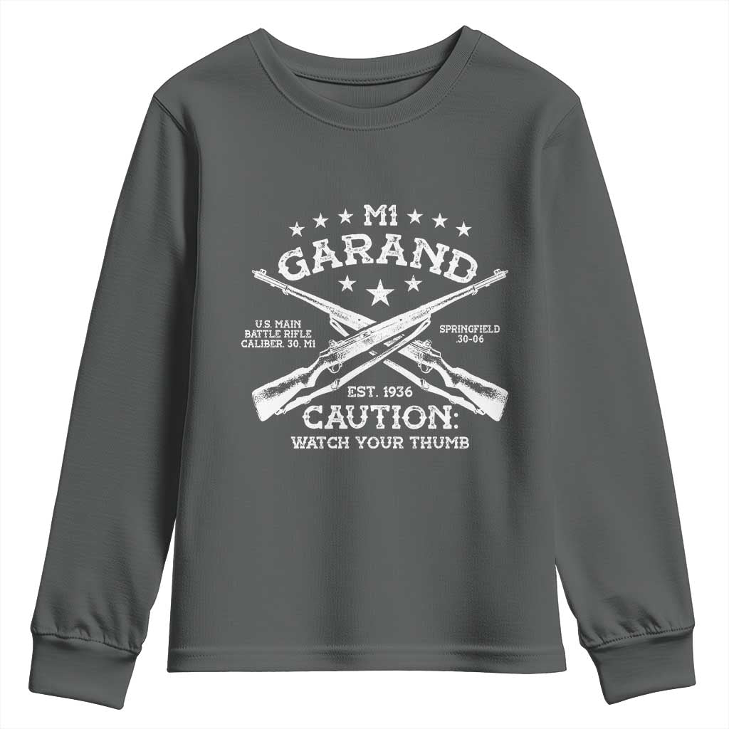 M1 Garand Rifle Gun WWII Watch Your Thumb EST 1936 Youth Sweatshirt