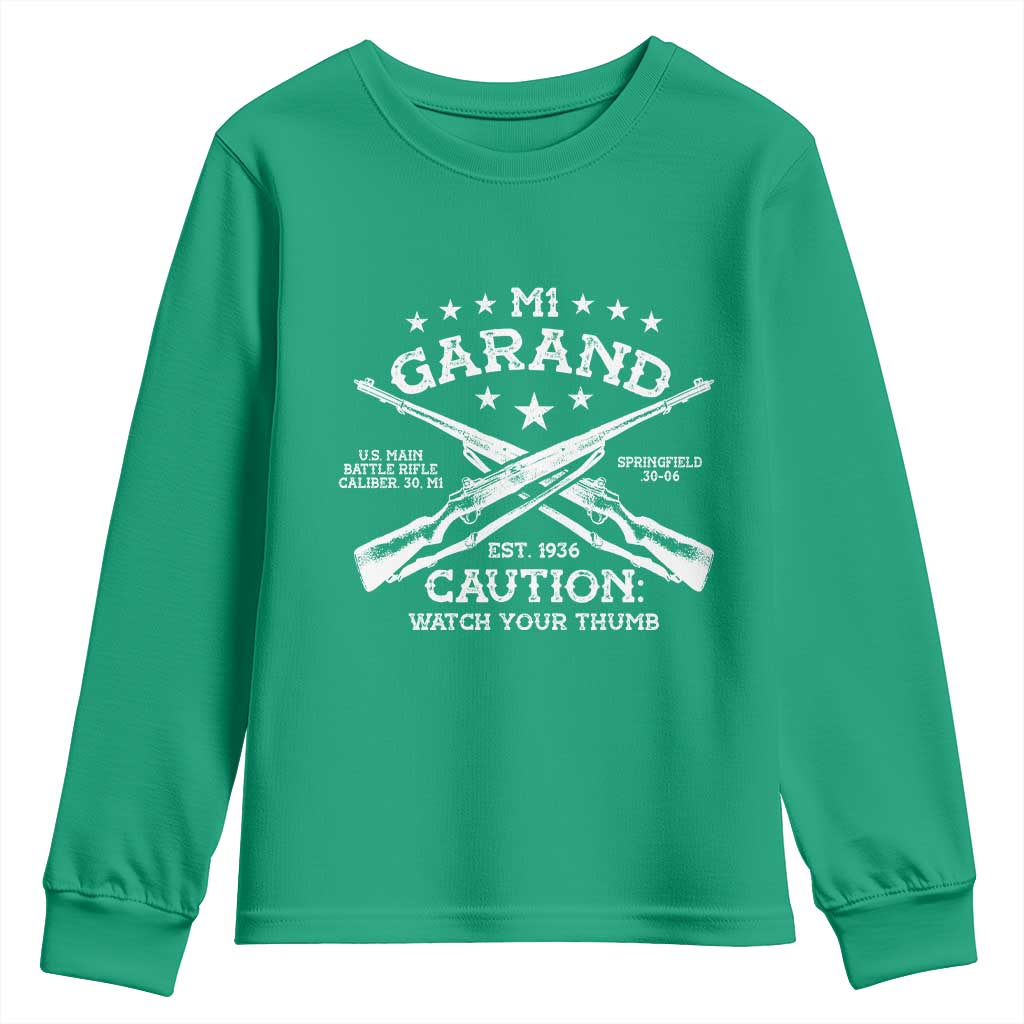 M1 Garand Rifle Gun WWII Watch Your Thumb EST 1936 Youth Sweatshirt