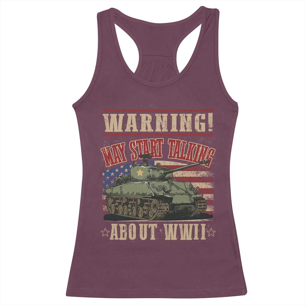 Warning May Start Talking About WWII Racerback Tank Top American Flag Tank