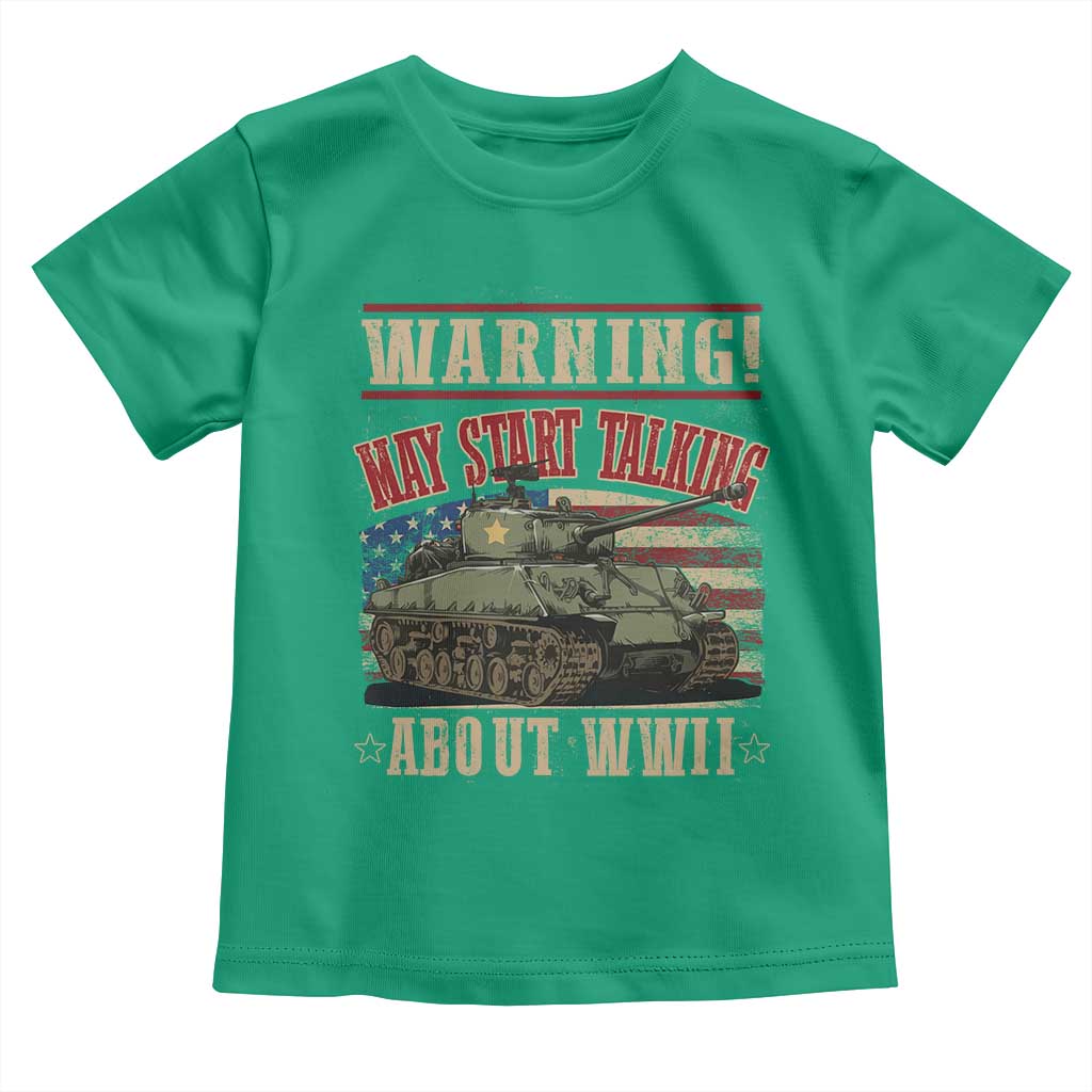 Warning May Start Talking About WWII Toddler T Shirt American Flag Tank