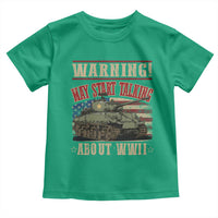 Warning May Start Talking About WWII Toddler T Shirt American Flag Tank