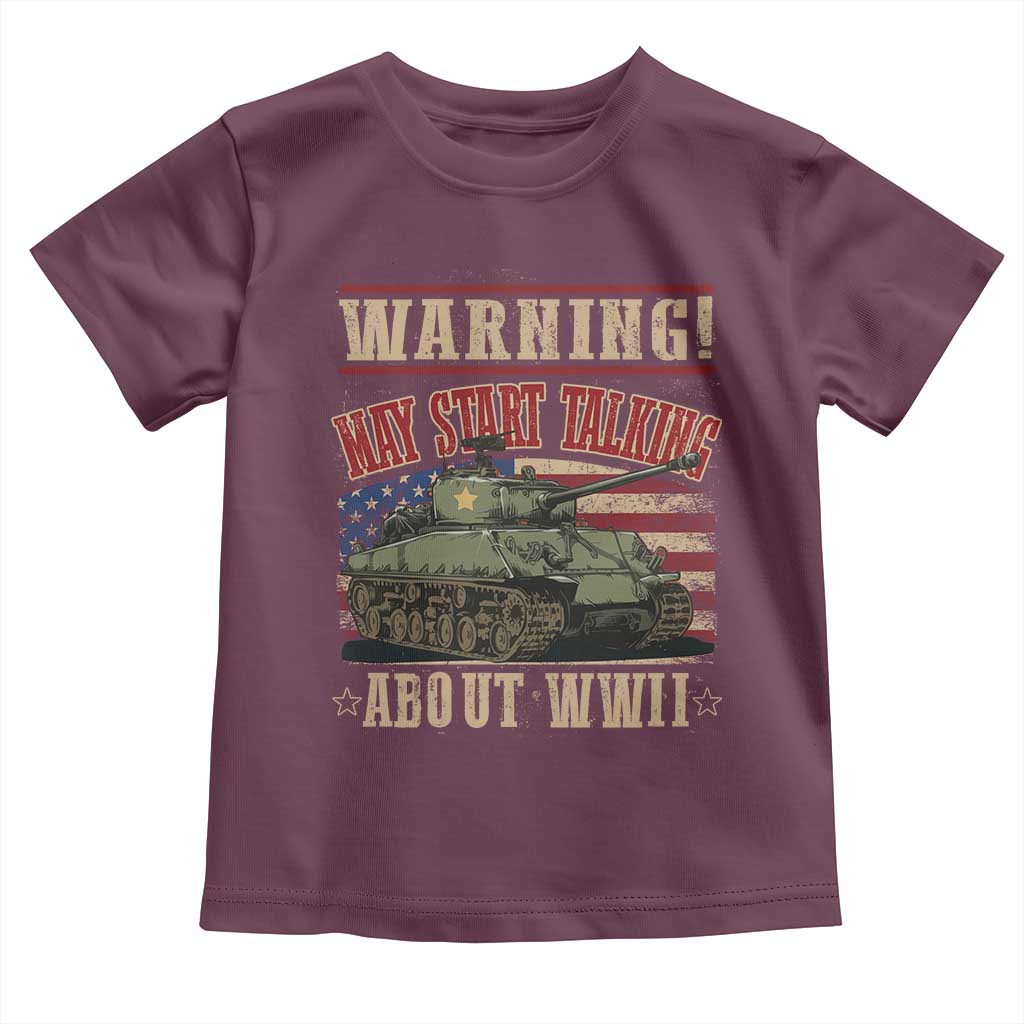 Warning May Start Talking About WWII Toddler T Shirt American Flag Tank