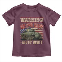 Warning May Start Talking About WWII Toddler T Shirt American Flag Tank