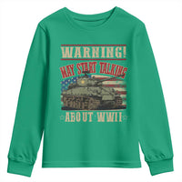 Warning May Start Talking About WWII Youth Sweatshirt American Flag Tank