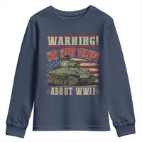Warning May Start Talking About WWII Youth Sweatshirt American Flag Tank