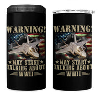 Warning May Start Talking About WWII 4 in 1 Can Cooler Tumbler American Flag Fighter Jet - Wonder Print Shop