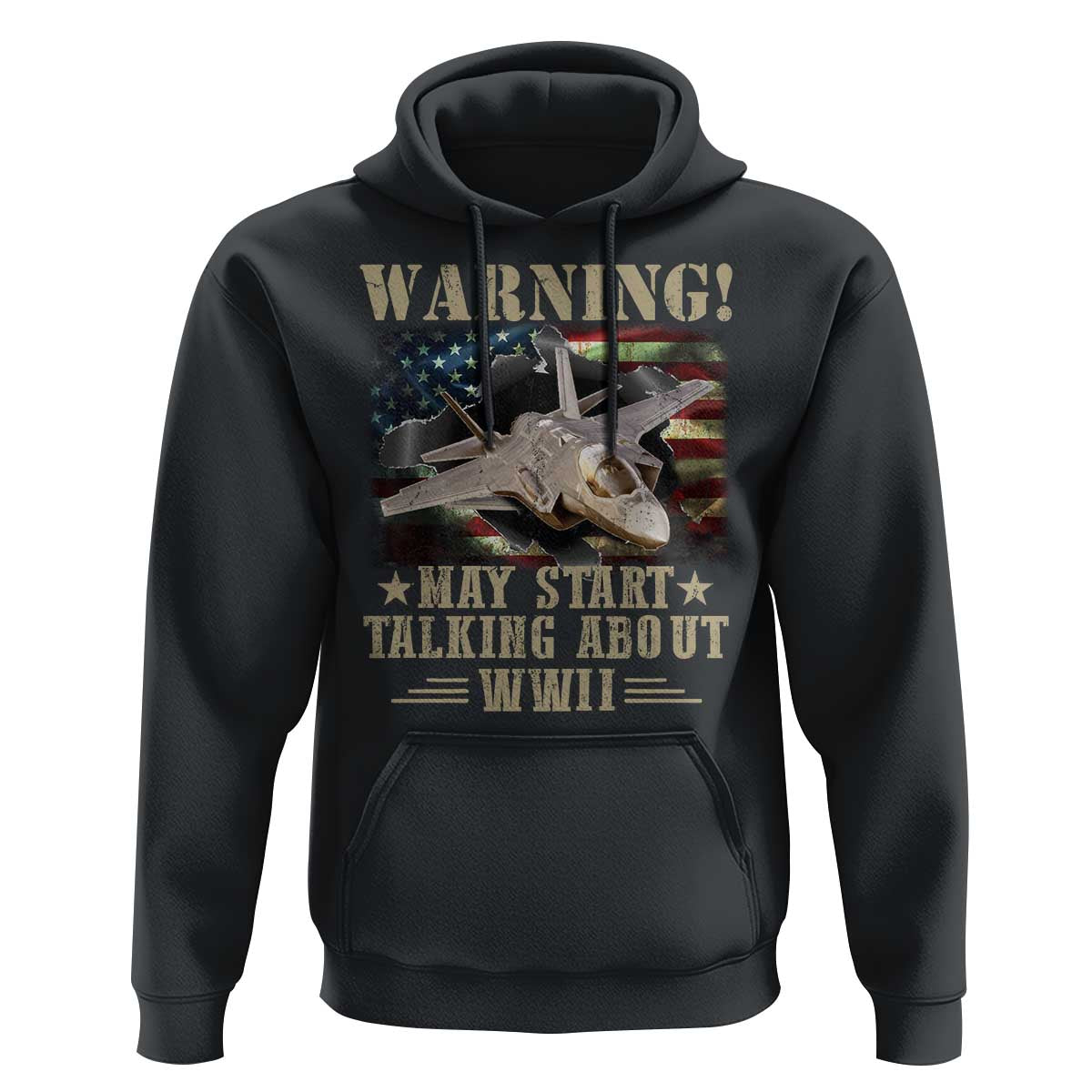 Warning May Start Talking About WWII Hoodie American Flag Fighter Jet - Wonder Print Shop
