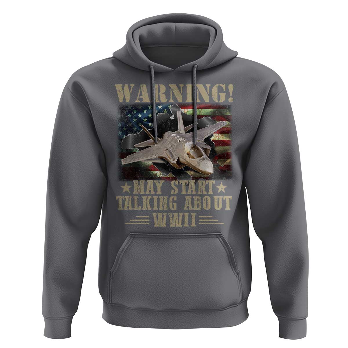 Warning May Start Talking About WWII Hoodie American Flag Fighter Jet - Wonder Print Shop