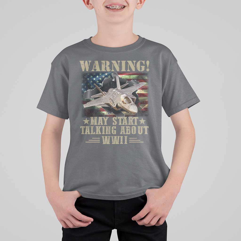 Warning May Start Talking About WWII T Shirt For Kid American Flag Fighter Jet - Wonder Print Shop