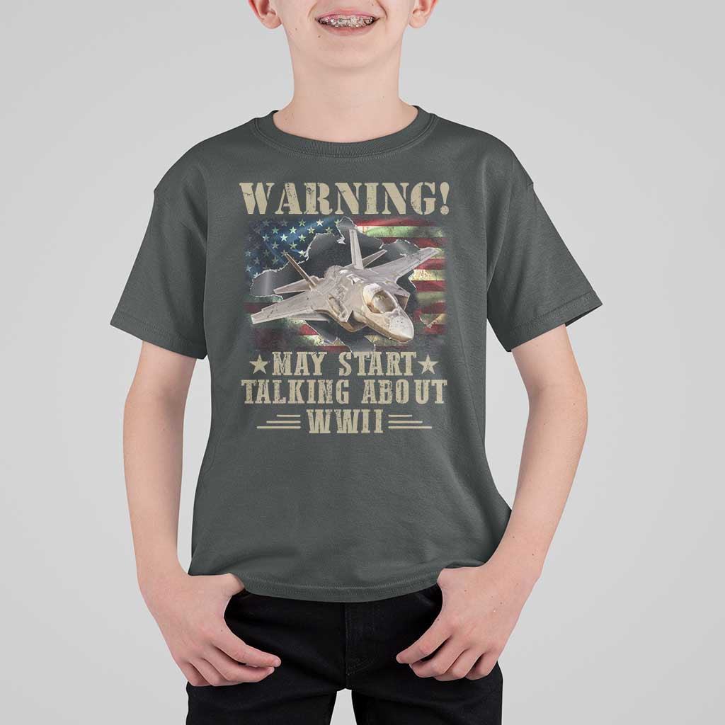 Warning May Start Talking About WWII T Shirt For Kid American Flag Fighter Jet - Wonder Print Shop
