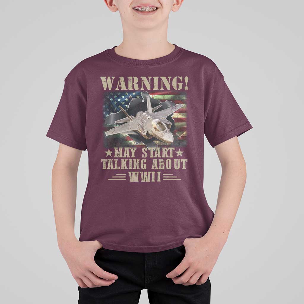 Warning May Start Talking About WWII T Shirt For Kid American Flag Fighter Jet - Wonder Print Shop