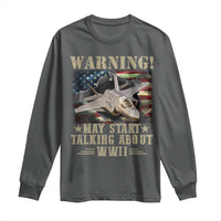 Warning May Start Talking About WWII Long Sleeve Shirt American Flag Fighter Jet - Wonder Print Shop
