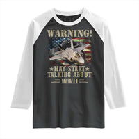 Warning May Start Talking About WWII Raglan Shirt American Flag Fighter Jet - Wonder Print Shop
