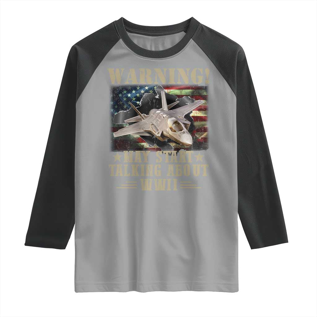 Warning May Start Talking About WWII Raglan Shirt American Flag Fighter Jet - Wonder Print Shop