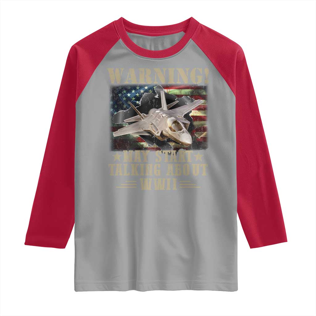 Warning May Start Talking About WWII Raglan Shirt American Flag Fighter Jet - Wonder Print Shop