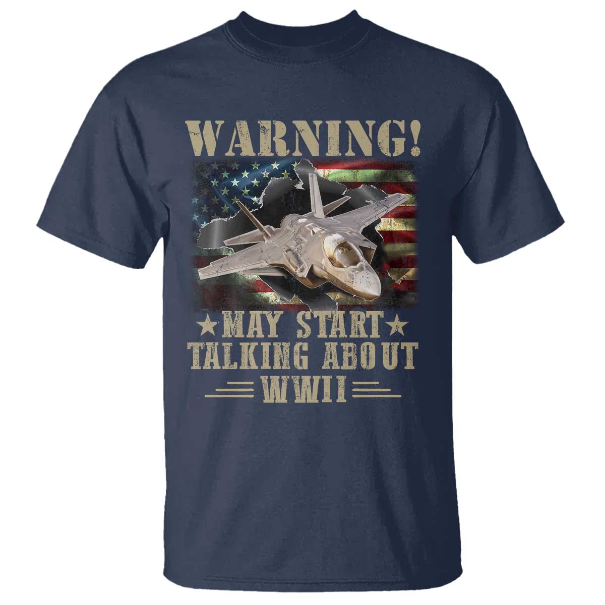 Warning May Start Talking About WWII T Shirt American Flag Fighter Jet - Wonder Print Shop