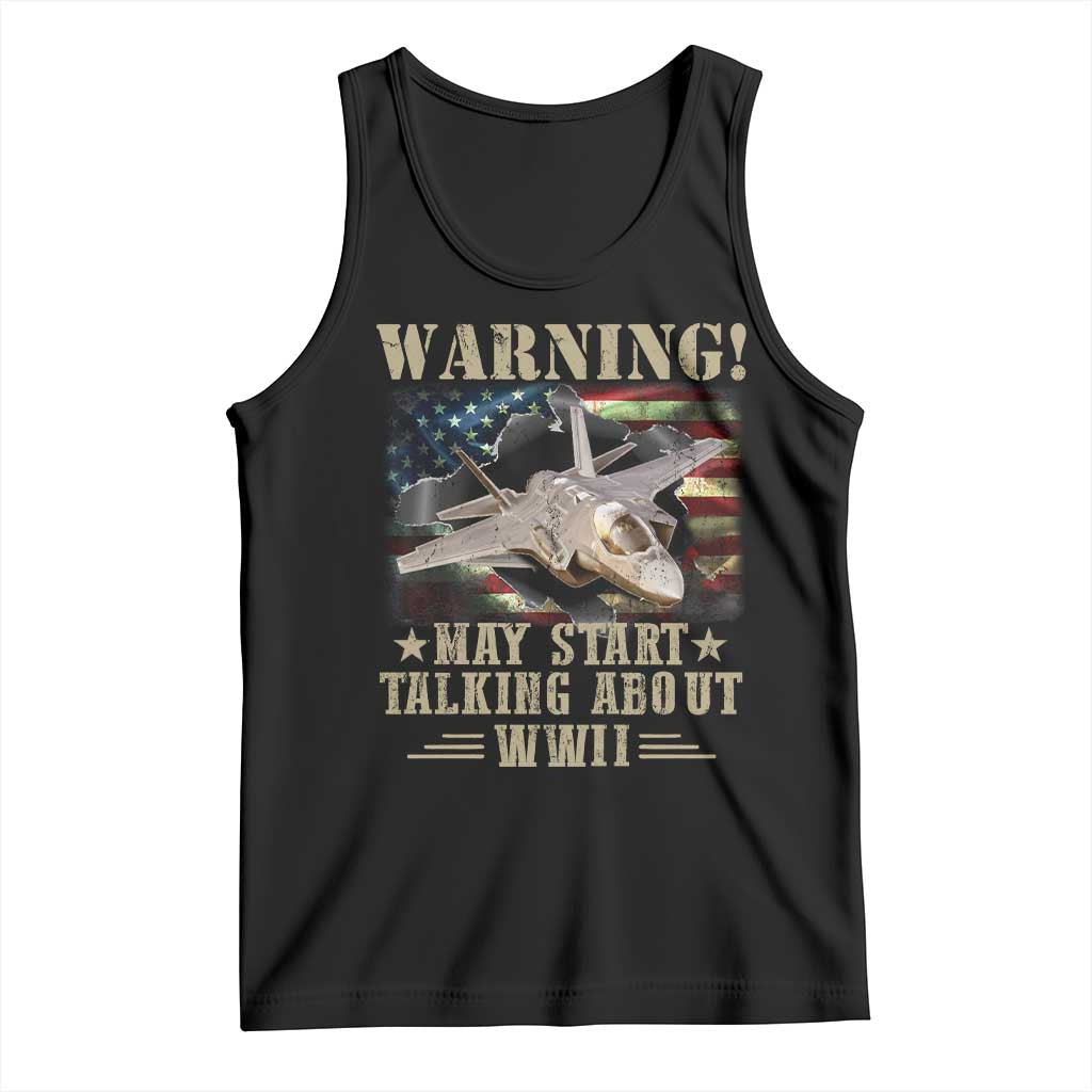Warning May Start Talking About WWII Tank Top American Flag Fighter Jet - Wonder Print Shop