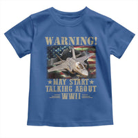 Warning May Start Talking About WWII Toddler T Shirt American Flag Fighter Jet - Wonder Print Shop