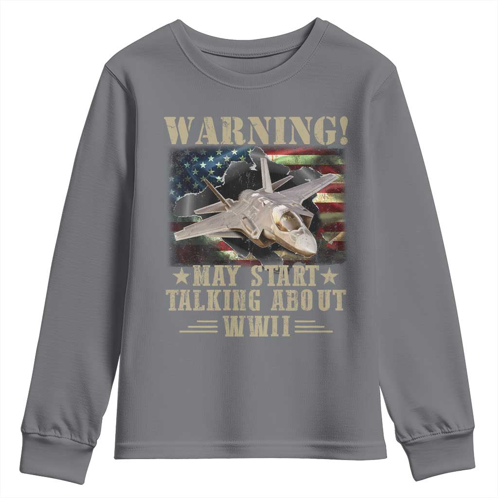 Warning May Start Talking About WWII Youth Sweatshirt American Flag Fighter Jet - Wonder Print Shop
