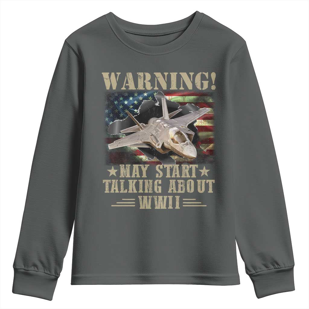 Warning May Start Talking About WWII Youth Sweatshirt American Flag Fighter Jet - Wonder Print Shop