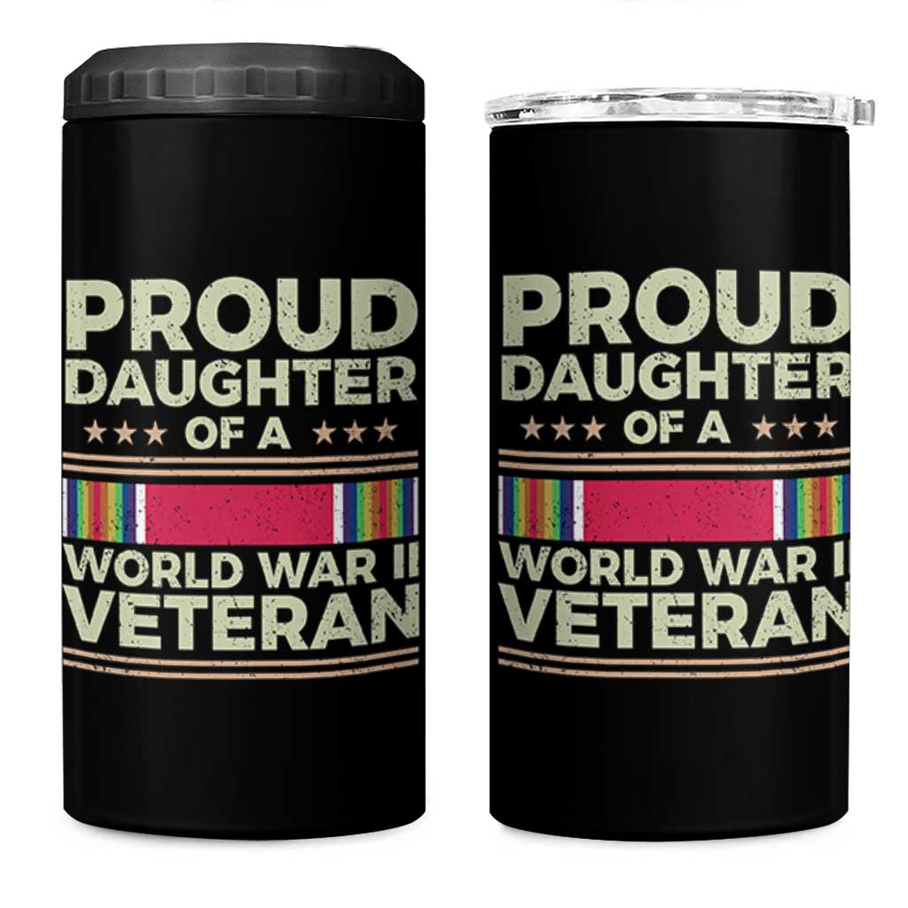 Proud Daughter Of A World War II Veteran 4 in 1 Can Cooler Tumbler US WWII Vet - Wonder Print Shop