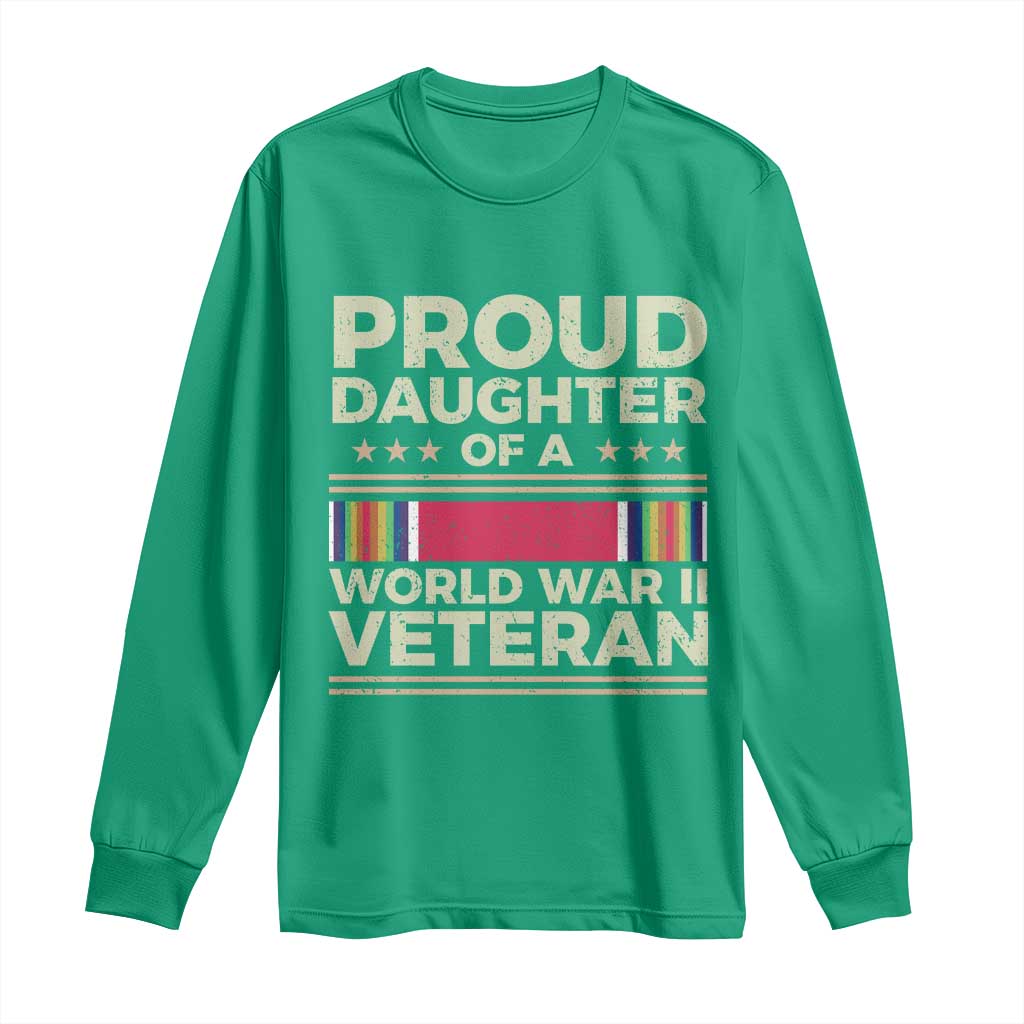 Proud Daughter Of A World War II Veteran Long Sleeve Shirt US WWII Vet - Wonder Print Shop