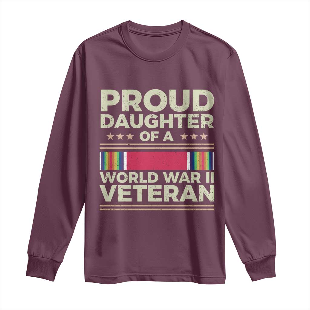 Proud Daughter Of A World War II Veteran Long Sleeve Shirt US WWII Vet - Wonder Print Shop