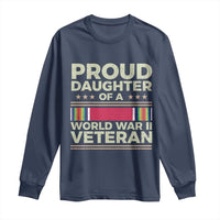 Proud Daughter Of A World War II Veteran Long Sleeve Shirt US WWII Vet - Wonder Print Shop