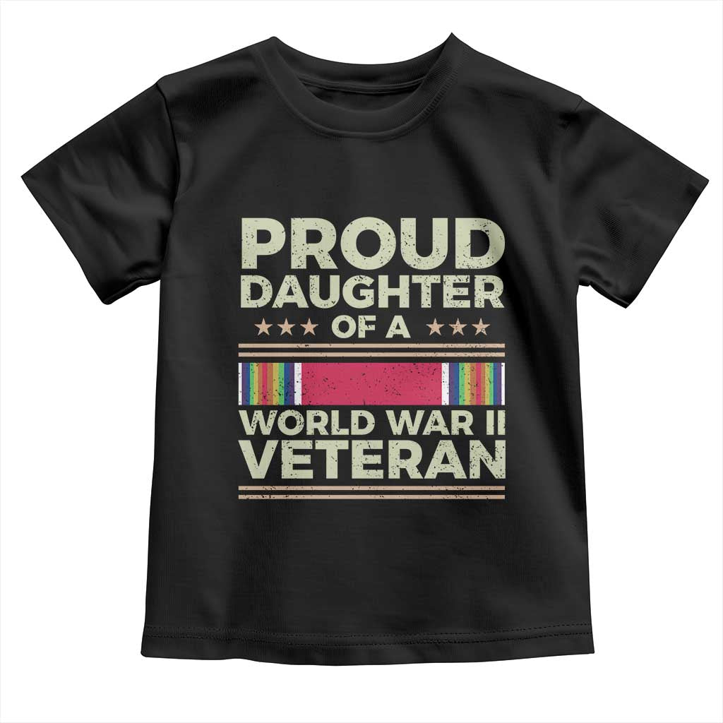 Proud Daughter Of A World War II Veteran Toddler T Shirt US WWII Vet - Wonder Print Shop