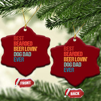 Best Bearded Beer Loving Dog Dad Ever Ceramic Ornament Pet Lover Father's Day