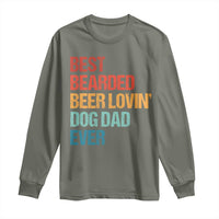 Best Bearded Beer Loving Dog Dad Ever Long Sleeve Shirt Pet Lover Father's Day