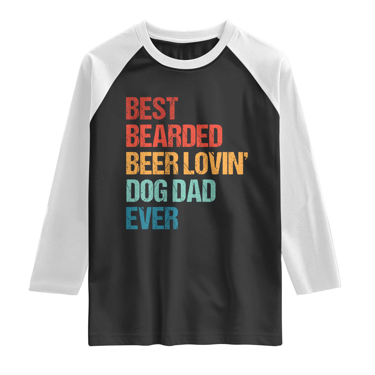Best Bearded Beer Loving Dog Dad Ever Raglan Shirt Pet Lover Father's Day