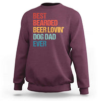 Best Bearded Beer Loving Dog Dad Ever Sweatshirt Pet Lover Father's Day