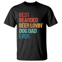 Best Bearded Beer Loving Dog Dad Ever T Shirt Pet Lover Father's Day