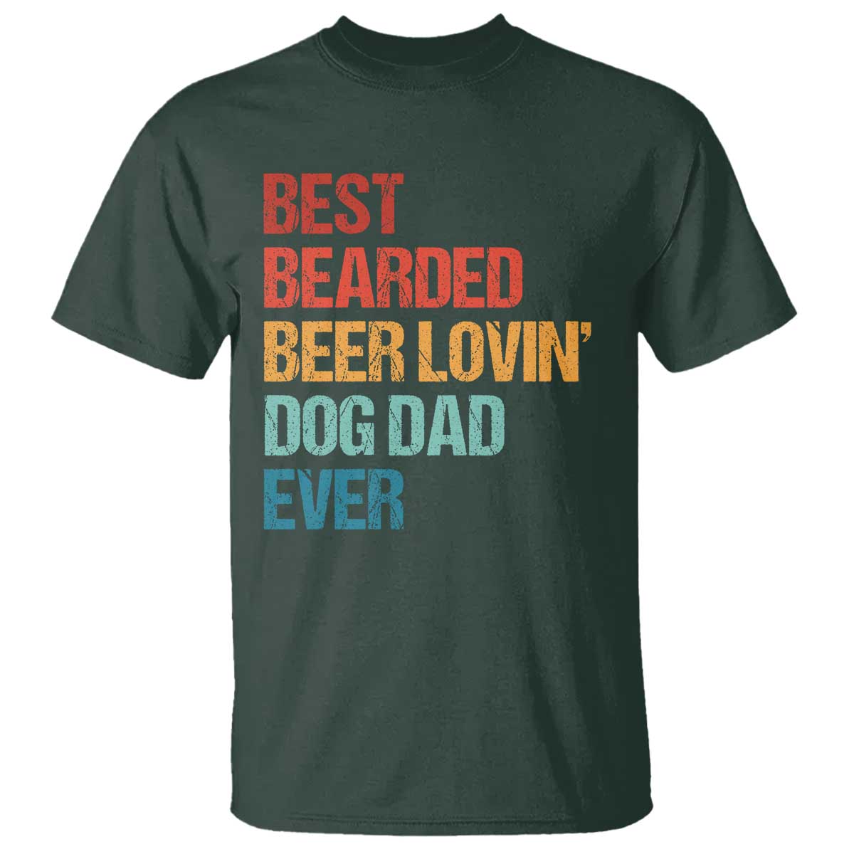 Best Bearded Beer Loving Dog Dad Ever T Shirt Pet Lover Father's Day