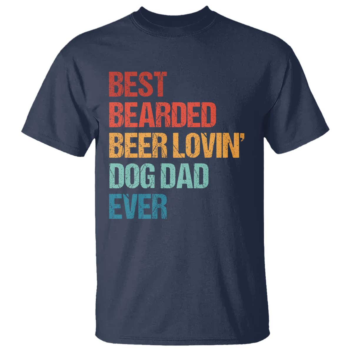 Best Bearded Beer Loving Dog Dad Ever T Shirt Pet Lover Father's Day