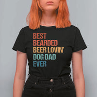 Best Bearded Beer Loving Dog Dad Ever T Shirt For Women Pet Lover Father's Day