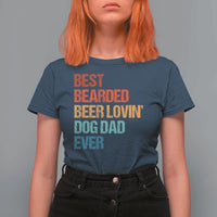 Best Bearded Beer Loving Dog Dad Ever T Shirt For Women Pet Lover Father's Day