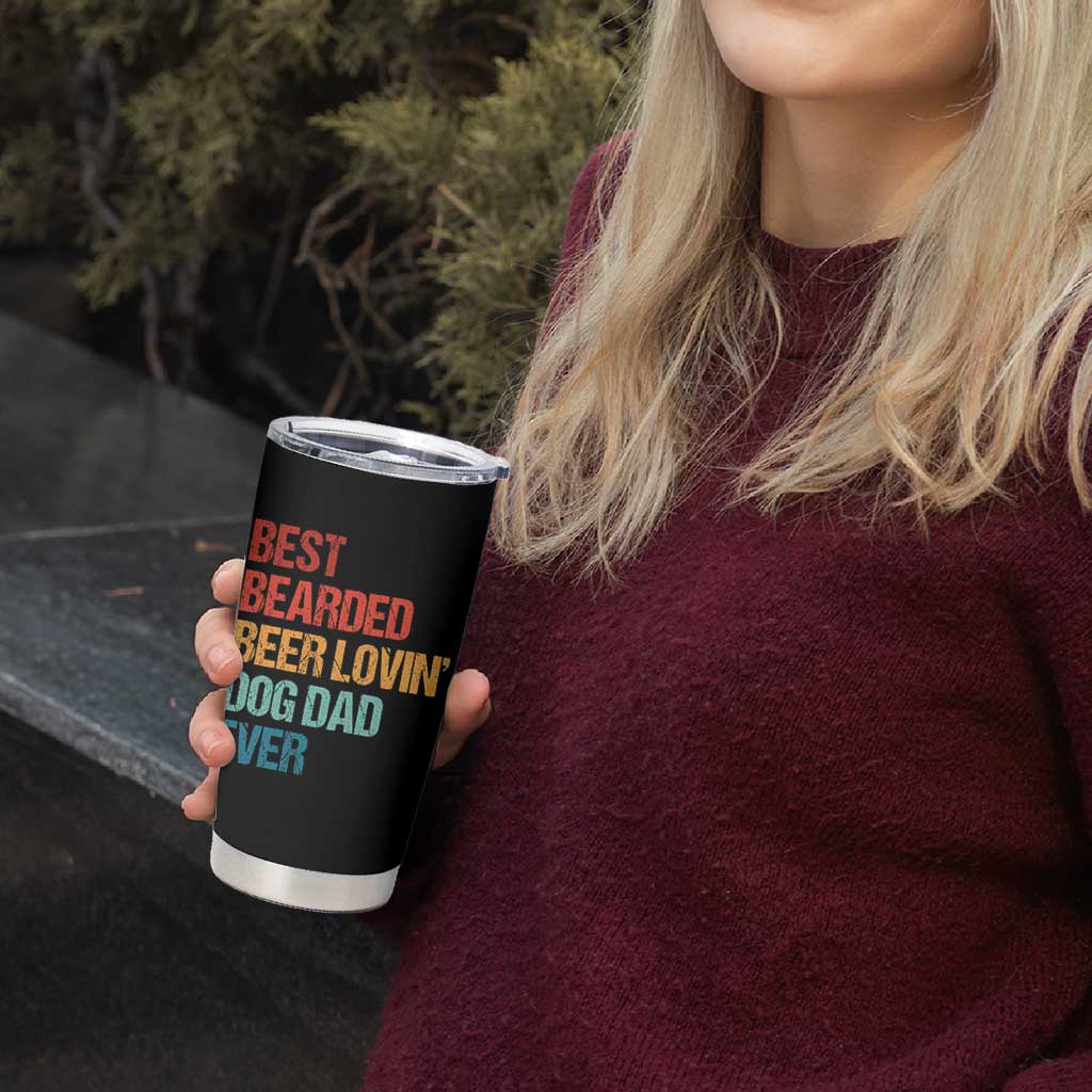 Best Bearded Beer Loving Dog Dad Ever Tumbler Cup Pet Lover Father's Day